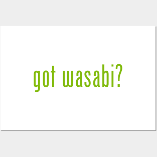 got wasabi? Posters and Art